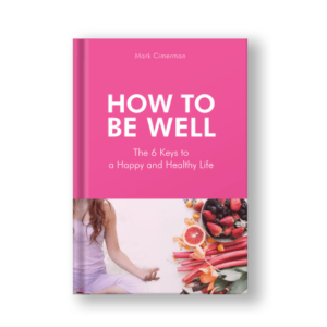 How To Be Well